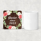 Glazier Since 2023 - Drink Coaster A