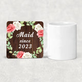 Maid Since 2023 - Drink Coaster A