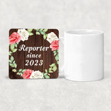 Reporter Since 2023 - Drink Coaster A