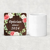 Optician Since 2024 - Drink Coaster A