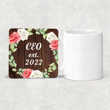 CEO Established Est. 2022 - Drink Coaster A