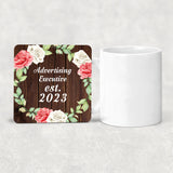 Advertising Executive Established Est. 2023 - Drink Coaster A