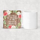 All I Want For Christmas Is My Pyrenean Shepherd - Drink Coaster B