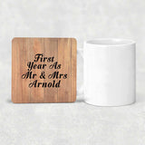 First Year As Mr & Mrs Arnold - Drink Coaster C
