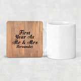 First Year As Mr & Mrs Fernandez - Drink Coaster C