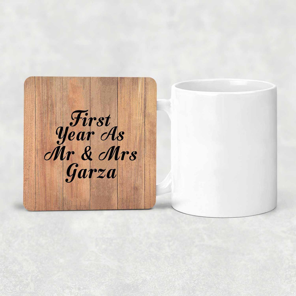 First Year As Mr & Mrs Garza - Drink Coaster C