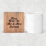 First Year As Mr & Mrs Larson - Drink Coaster C