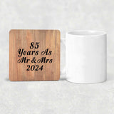 85 Years As Mr & Mrs 2024 - Drink Coaster C