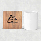 First Year As Granddaughter - Drink Coaster C