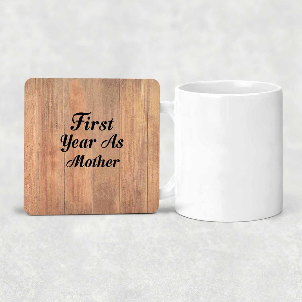 First Year As Mother - Drink Coaster C