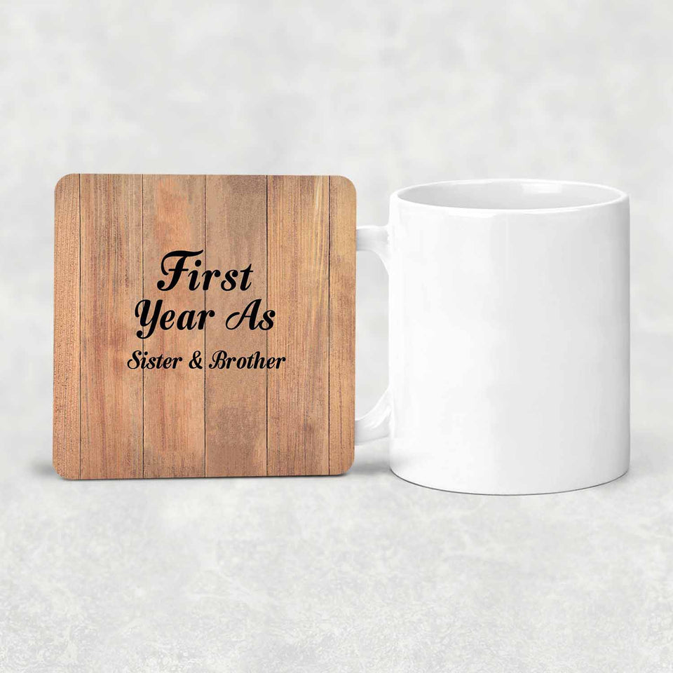 First Year As Sister & Brother - Drink Coaster C