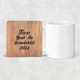 First Year As Grandchild 2024 - Drink Coaster C