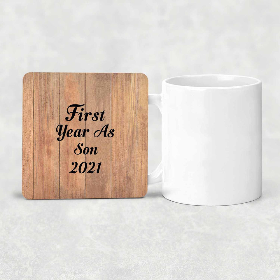 First Year As Son 2021 - Drink Coaster C