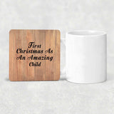 First Christmas As An Amazing Child - Drink Coaster C