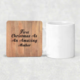 First Christmas As An Amazing Mother - Drink Coaster C