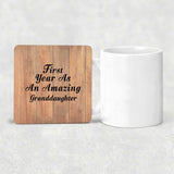 First Year As An Amazing Granddaughter - Drink Coaster C