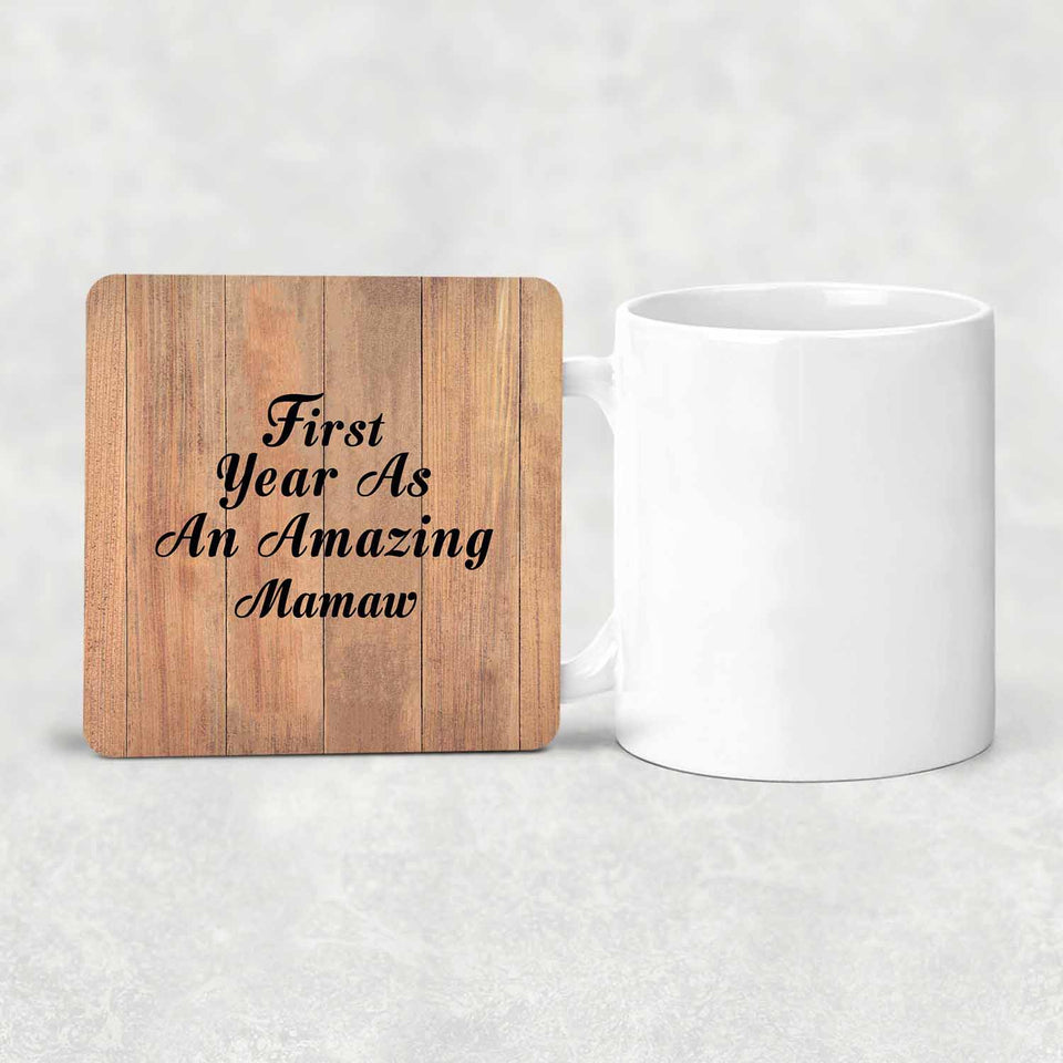 First Year As An Amazing Mamaw - Drink Coaster C