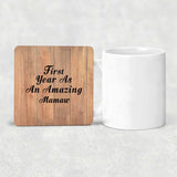First Year As An Amazing Mamaw - Drink Coaster C