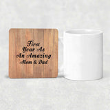 First Year As An Amazing Mom & Dad - Drink Coaster C