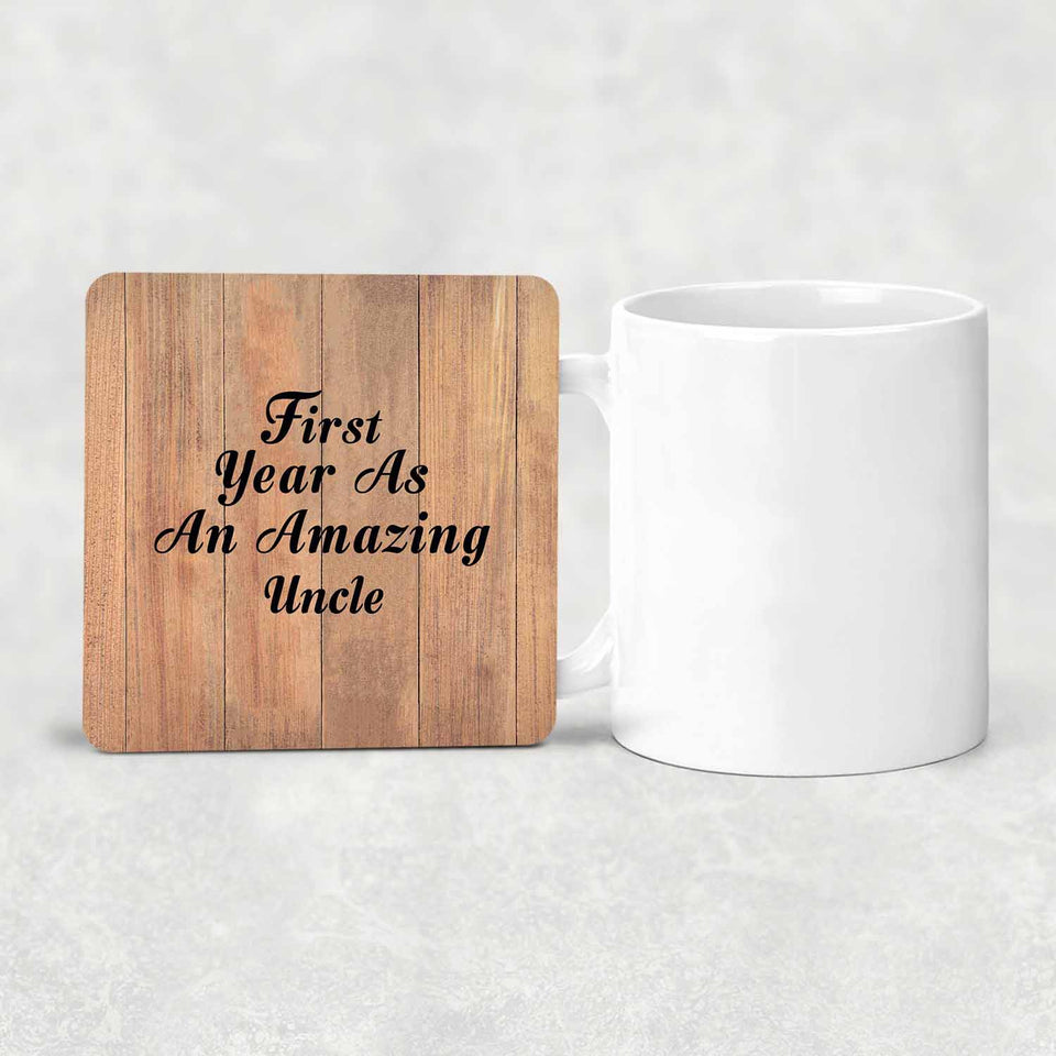 First Year As An Amazing Uncle - Drink Coaster C