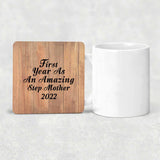 First Year As An Amazing Step Mother 2022 - Drink Coaster C