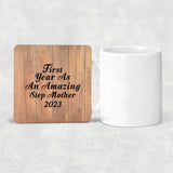 First Year As An Amazing Step Mother 2023 - Drink Coaster C
