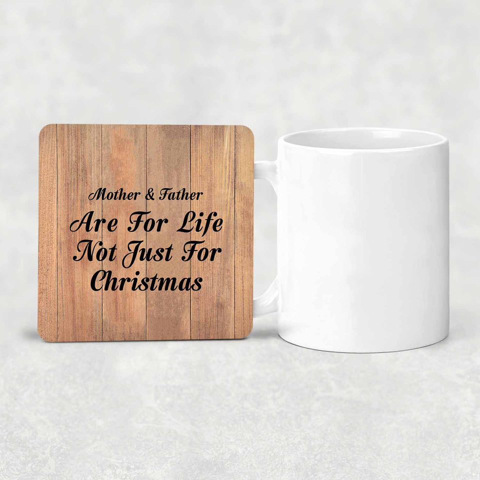Mother & Father Are For Life Not Just For Christmas - Drink Coaster C