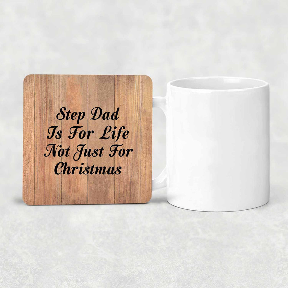 Step Dad Is For Life Not Just For Christmas - Drink Coaster C