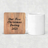 Our First Christmas Dating 2021 - Drink Coaster C