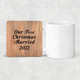 Our First Christmas Married 2022 - Drink Coaster C