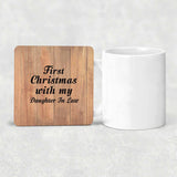 First Christmas With My Daughter In Law - Drink Coaster C
