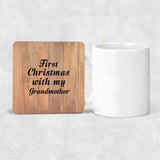 First Christmas With My Grandmother - Drink Coaster C
