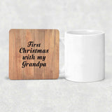 First Christmas With My Grandpa - Drink Coaster C