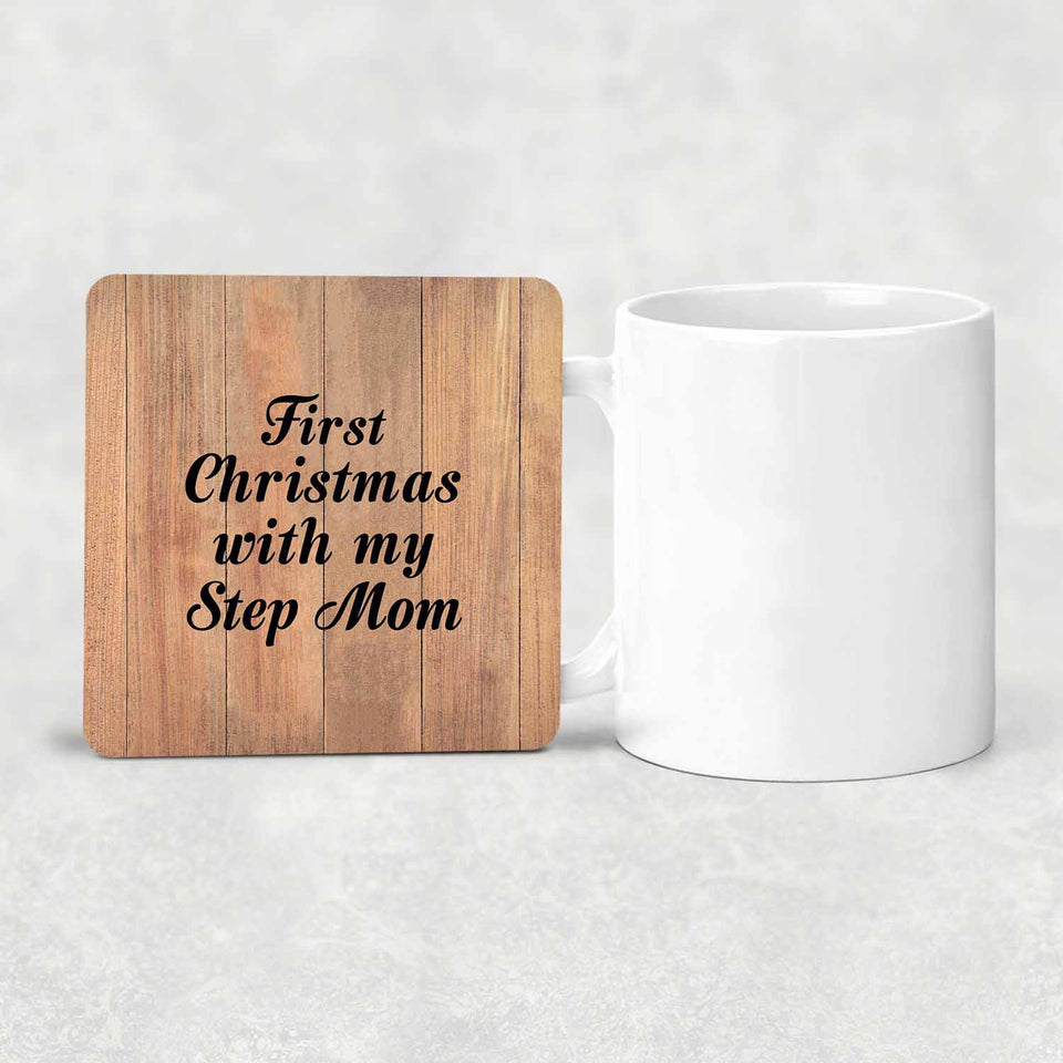 First Christmas With My Step Mom - Drink Coaster C