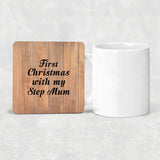 First Christmas With My Step Mum - Drink Coaster C