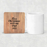 First Christmas With My Dad 2021 - Drink Coaster C