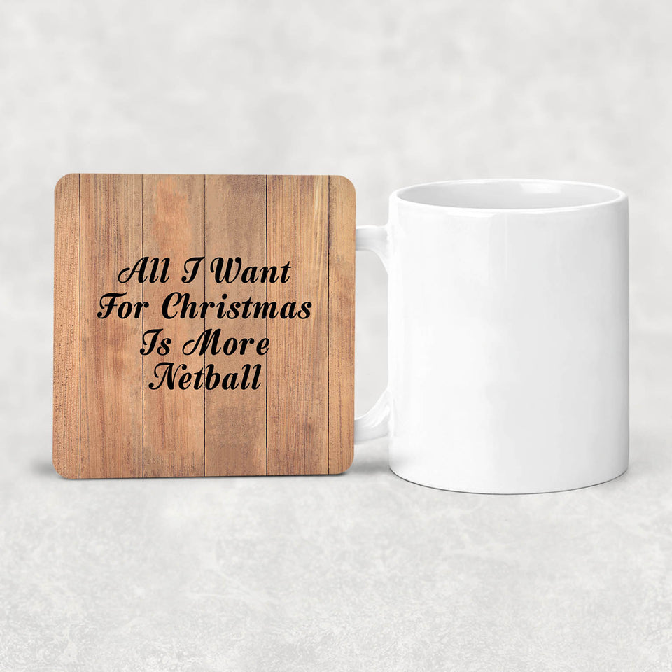 All I Want For Christmas Is More Netball - Drink Coaster C