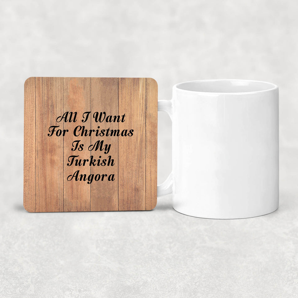 All I Want For Christmas Is My Turkish Angora - Drink Coaster C