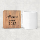 Mama Since 2022 - Drink Coaster C