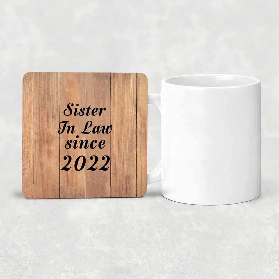Sister In Law Since 2022 - Drink Coaster C