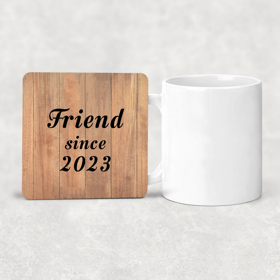 Friend Since 2023 - Drink Coaster C