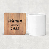 Nanny Since 2023 - Drink Coaster C