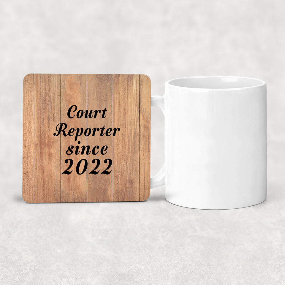 Court Reporter Since 2022 - Drink Coaster C