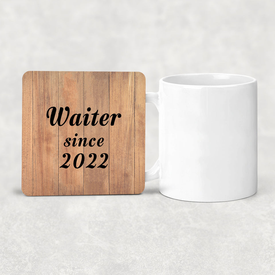 Waiter Since 2022 - Drink Coaster C