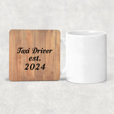 Taxi Driver Established Est. 2024 - Drink Coaster C
