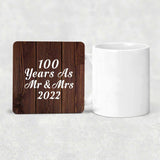 100th Anniversary 100 Years As Mr & Mrs 2022 - Drink Coaster D