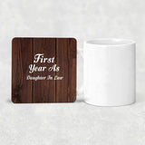 First Year As Daughter In Law - Drink Coaster D