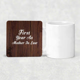 First Year As Mother In Law - Drink Coaster D