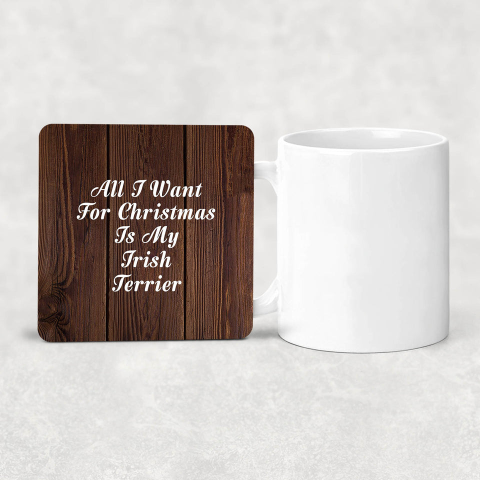 All I Want For Christmas Is My Irish Terrier - Drink Coaster D
