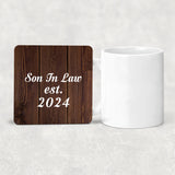 Son In Law Established EST. 2024 - Drink Coaster D